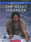 The Silent Stranger - Janet Beeler Shaw