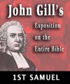 John Gill's Exposition on the Entire Bible-Book of 1st Samuel - John Gill