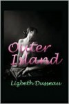 Outer Island - Lizbeth Dusseau