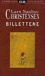 Billettene - Lars Saabye Christensen