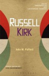 Russell Kirk - John M. Pafford, John Meadowcroft