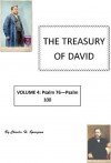 The Treasury Of David Volume 4: Psalms 76 - 100 [Annotated with active table of contents] - Charles H. Spurgeon