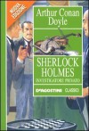 Sherlock Holmes: investigatore privato - M. Novigno, V. Ferrero, Arthur Conan Doyle