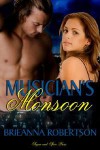 Musician's Monsoon - Brieanna Robertson