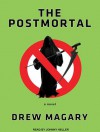 The Postmortal (Library Edition): A Novel - Drew Magary, Johnny Heller