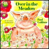 Over in the Meadow: An Old Nursery Counting Rhyme - Paul Galdone