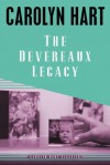 The Devereaux Legacy - Carolyn Hart