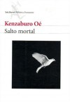 Salto Mortal - Kenzaburō Ōe