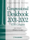 Congressional Deskbook 2001-2002 / 107th Congress - Judy Schnieder, Michael L. Koempel, Judy Schnieder