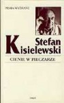 Cienie w pieczarze - Stefan Kisielewski