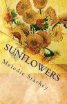 Sunflowers - Melodie Starkey