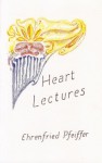 Heart Lectures - Ehrenfried Pfeiffer