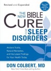 The New Bible Cure For Sleep Disorders: Ancient Truths, Natural Remedies, and the Latest Findings for Your Health Today (New Bible Cure (Siloam)) - DONALD COLBERT