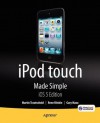 iPod Touch Made Simple, IOS 5 Edition - Martin Trautschold, Rene Ritchie