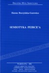 Semiotyka Peirce'a - Hanna Buczyńska-Garewicz