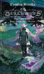 The Dark Chronicles: The Light Years Part 1: Heaven, Hell, or Freedom - Cynthia Soroka