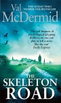 The Skeleton Road - Val McDermid