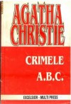 Crimele A.B.C. - Doina Topor, Simina Andreea Sprinţeroiu, Marina Pestriţu, Agatha Christie
