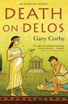 Death on Delos (An Athenian Mystery) - Gary Corby