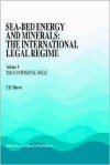 Seabed Energy and Mineral Resources and the Law of the Sea: The Continental Shelf - E.D. Brown