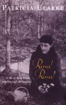 Rosa! Rosa!: A Life of Rosa Praed, Novelist and Spiritualist - Patricia Clarke