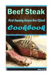 Beef Steak : Most Amazing Recipes Ever Offered - Heviz's