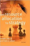 From Resource Allocation to Strategy - Joseph L. Bower, Clark G. Gilbert