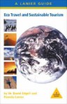 Eco-Travel and Sustainable Tourism - Pamela Lanier, David L. Edgell Sr.