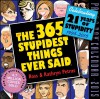 The 365 Stupidest Things Ever Said 2015 Page-A-Day Calendar - Kathryn Petras, Ross Petras