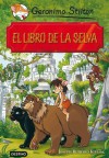 El libro de la selva: Grandes Historias - Geronimo Stilton, Manuel Manzano