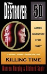 Killing Time (The Destroyer, #50) - Warren Murphy, Richard Ben Sapir