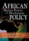 African Business Finance and Development Policy - Atsede Woldie, Victor Murinde