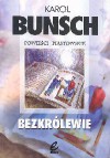 Bezkrólewie - Bunsch Karol - Karol Bunsch