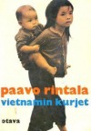 Vietnamin kurjet - Paavo Rintala