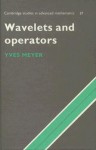 Wavelets And Operators - Yves Meyer