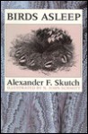 Birds Asleep (Corrie Herring Hooks Series) - Alexander F. Skutch