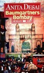 Baumgartners Bombay - Anita Desai, Peter Torberg