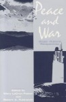 Peace and War: Cross-Cultural Perspectives - Mary LeCron Foster, Robert Rubinstein