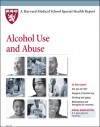 Alcohol Use and Abuse - Hilary Smith Connery, Julie Corliss, Scott Leighton