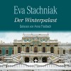 Der Winterpalast: 6 CDs - Eva Stachniak, Anna Thalbach, Peter Knecht