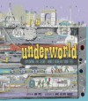 Underworld: Exploring the Secret World Beneath Your Feet - Jane Price, James Gulliver Hancock