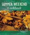 Cottage Life's Summer Weekend Cookbook: Recipes, Tips, And Entertaining Ideas - Jane Rodmell