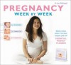 Pregnancy Week by Week - Jane MacDougall