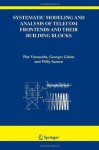 Systematic Modeling and Analysis of Telecom Frontends and their Building Blocks (The Springer International Series in Engineering and Computer Science) - Piet Vanassche, Georges Gielen, Willy M.C. Sansen