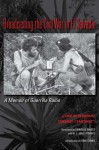 Broadcasting the Civil War in El Salvador: A Memoir of Guerrilla Radio - Carlos Henriquez Consalvi