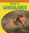 Hiding in Grasslands - Deborah Underwood