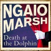 Death at the Dolphin - James Saxon, Ngaio Marsh