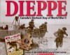 Dieppe: Canada's Darkest Day of World War II - Hugh Brewster