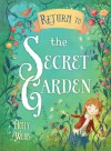 Return To The Secret Garden - Holly Webb