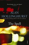 The Spell by Hollinghurst, Alan (1999) Paperback - Alan Hollinghurst